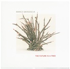 Marco Bardoscia - The Future Is A Tree, 1 Audio-CD (Hörbuch)