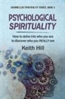 Keith Hill - Psychological Spirituality