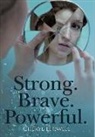 Cheryl Lejewell - Strong. Brave. Powerful