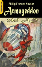 Phillip Frances Nowlan, Klaus-Diete Sedlacek, Klaus-Dieter Sedlacek - Armageddon 2419 AD
