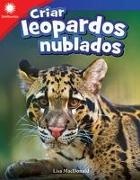 Lisa MacDonald, Lisa Steele MacDonald - Criar Leopardos Nublados