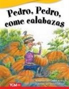 Logan Avery, David Catrow - Pedro, Pedro, Come Calabazas