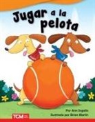 Ann Ingalls, Brian Martin - Jugar a la Pelota