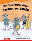 Stephanie Bernard, Sharon Vargo - ¡Los Tres Ratones Ciegos Forman Una Banda!