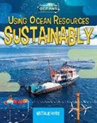 Natalie Hyde - Using Ocean Resources Sustainably