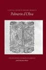 Jordi Sanchezâ€“marti, Jordi Sanchez–marti, Jordi Sánchez-Martí - A Critical Edition of Anthony Munday`s Palmerin d`Oliva