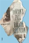Roxana Robinson - Dawson's Fall
