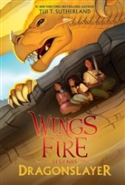 Tui Sutherland, Tui T Sutherland, Tui T. Sutherland - Wings of Fire - Dragonslayer