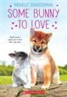 Michelle Schusterman - Some Bunny to Love