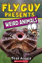 Tedd Arnold, Tedd Arnold - Fly Guy Presents: Weird Animals