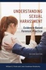 William Foote, William E Foote, William E. Foote, William E. Goodman-Delahunty Foote, William Goodman-Delahunty Foote, Jane Goodman-Delahunty - Understanding Sexual Harassment