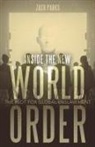 Zach Parks - Inside the New World Order