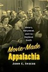 John C Inscoe, John C. Inscoe - Movie-Made Appalachia