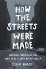 Yelena Bailey - How the Streets Were Made