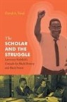 David A Varel, David A. Varel - Scholar and the Struggle