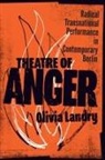 Olivia Landry - Theatre of Anger