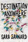 Sara Barnard - Destination Anywhere