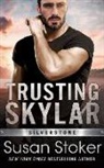 Susan Stoker - Trusting Skylar