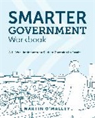 Martin O'Malley - Smarter Government Workbook