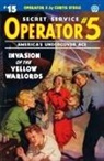 Frederick C. Davis, John Fleming Gould, John Newton Howitt - Operator 5 #15: Invasion of the Yellow Warlords