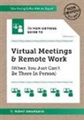 Rohit Bhargava - The Non-Obvious Guide to Virtual Meetings and Remote Work