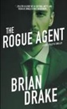Brian Drake - The Rogue Agent