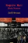 Jeff Brown - Vampire War