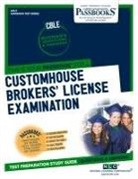 National Learning Corporation, National Learning Corporation - Customhouse Brokers' License Examination (Cble) (Ats-7): Passbooks Study Guide Volume 7