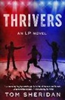 Tom Sheridan - Thrivers: An LP Novel