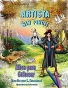 R. Hammond, A. Mohanta, Susan Veach - ARTISTA SIN PINCEL Libro para Colorear