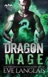Eve Langlais - Dragon Mage