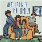 Arvaaq Press, Inhabit Education Books, Inhabit Education Books Inc, Inhabit Education Books Inc., Lenny Lishchenko - What I Do with My Family