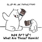 Ali Hinch, Ali Hinch - Nanuq and Nuka: What Are These? Kamiik!