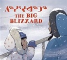 Emily Jackson, Julia Ogina, Amanda Sandland, Amiel Sandland - The Big Blizzard