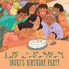 Aviaq Johnston, Ali Hinch - Inuki's Birthday Party