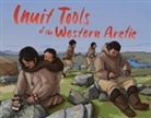 Barbara Olson, Megan Kyak, Megan Kyak-Monteith - Inuit Tools of the Western Arctic