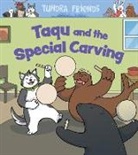 Arvaaq Press, Inhabit Education Books, Inhabit Education Books Inc, Inhabit Education Books Inc., Amanda Sandland, Amiel Sandland - Taqu and the Special Carving