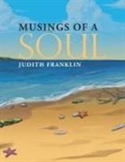 Judith Franklin - Musings of a Soul
