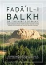 Arezou Azad, Edmund Herzig, Mir-Ansari, Arezou Azad, Edmund Herzig, Ali Mir-Ansari - Fa&#7693;&#257;&#702;il-I Balkh (the Merits of Balkh)