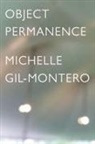 Michelle Gil-Montero - Object Permanence