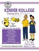 Ophelia S. Lewis, Patrice Juah, L. M. Logan - Kinder Kollege Language Arts