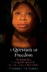 William G. Thomas, Thomas William G. - Question of Freedom