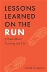 David Kempston - Lessons Learned on the Run: A Book About Running and Life