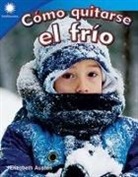Elizabeth Austen, Elizabeth Austin - Cómo Quitarse El Frío