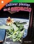 Heidi Fielder - Cultivar Plantas En El Espacio