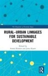 Armin Kister Kratzer, Jutta Kister, Armin Kratzer - Rural-Urban Linkages for Sustainable Development