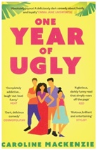 Caroline Mackenzie - One Year of Ugly
