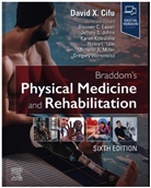 David X. Cifu, David X. (Associate Dean of Innovation and System Integration and Eminent Scholar Cifu, Cifu David X. - Braddom's Physical Medicine and Rehabilitation