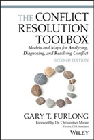 G Furlong, Gary T Furlong, Gary T. Furlong, Furlong Gary T., Christopher W. Moore - The Conflict Resolution Toolbox