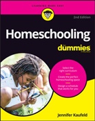 Kaufeld, J Kaufeld, Jennifer Kaufeld - Homeschooling for Dummies